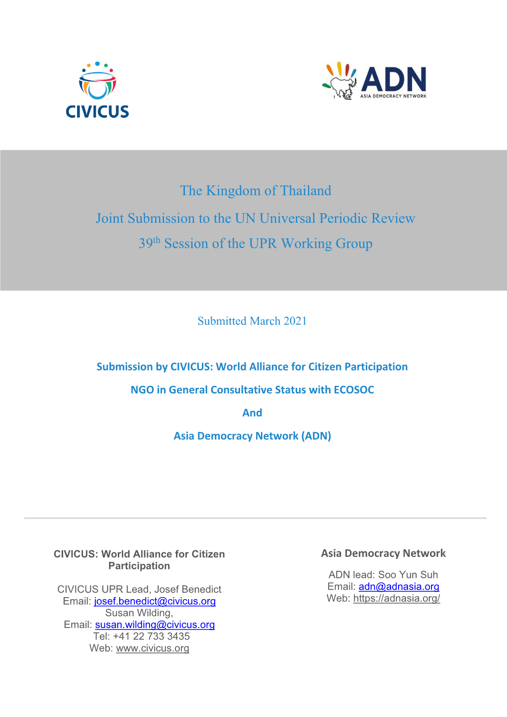 The Kingdom of Thailand Joint Submission to the UN Universal Periodic Review 39Th Session of the UPR Working Group