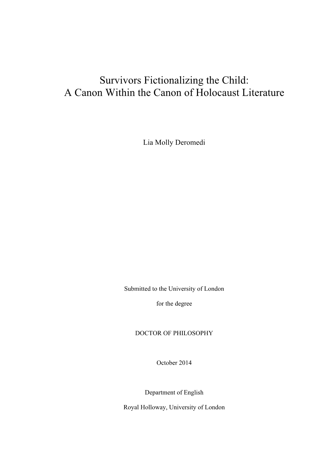 Survivors Fictionalizing the Child: a Canon Within the Canon of Holocaust Literature