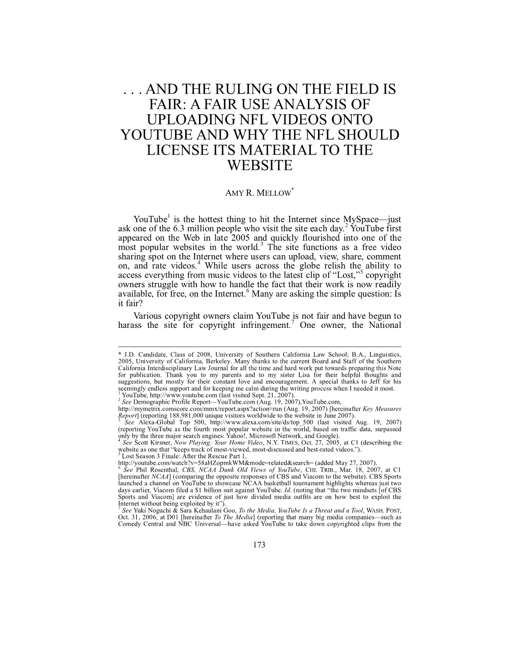 . . and the Ruling on the Field Is Fair: a Fair Use Analysis of Uploading Nfl Videos Onto Youtube and Why the Nfl Should License Its Material to the Website