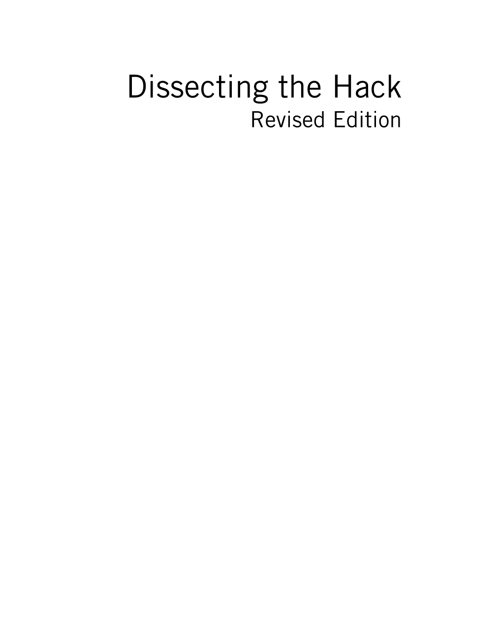 Dissecting the Hack: the F0rb1dd3n Network, Revised Edition