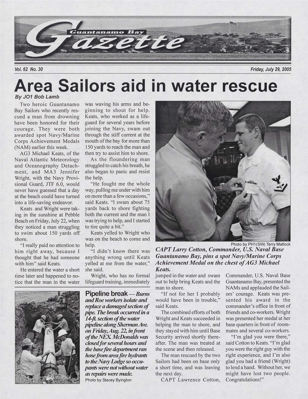 Area Sailors Aid in Water Rescue by JO1 Bob Lamb Two Heroic Guantanamo Was Waving His Arms and Be- Bay Sailors Who Recently Res- Ginning to Shout for Help