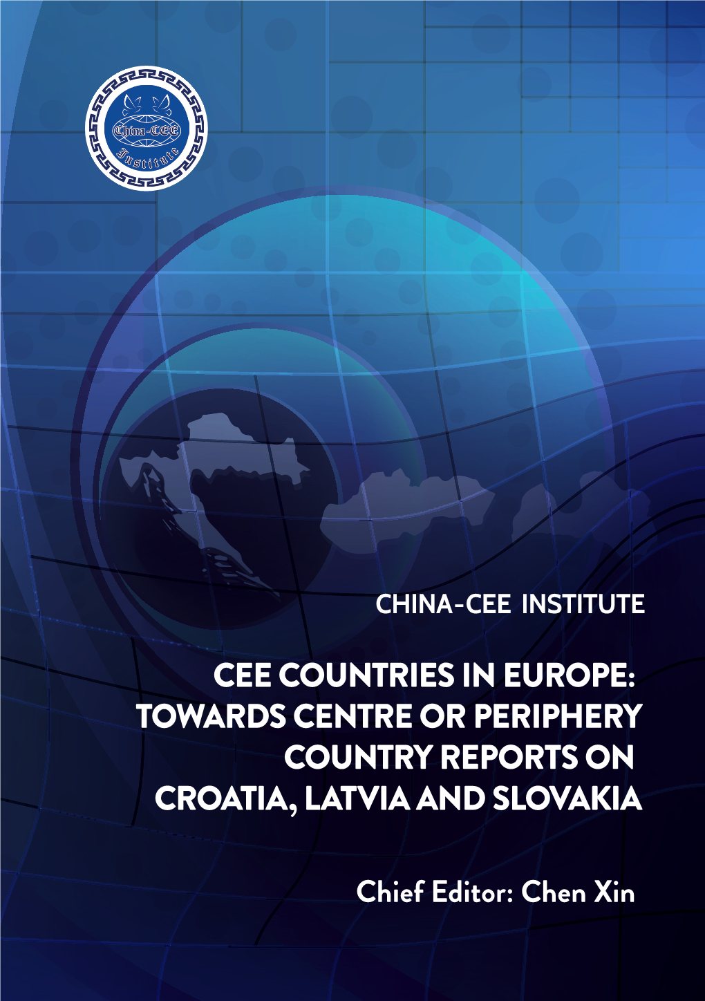 Towards Centre Or Periphery Country Reports on Croatia, Latvia and Slovakia