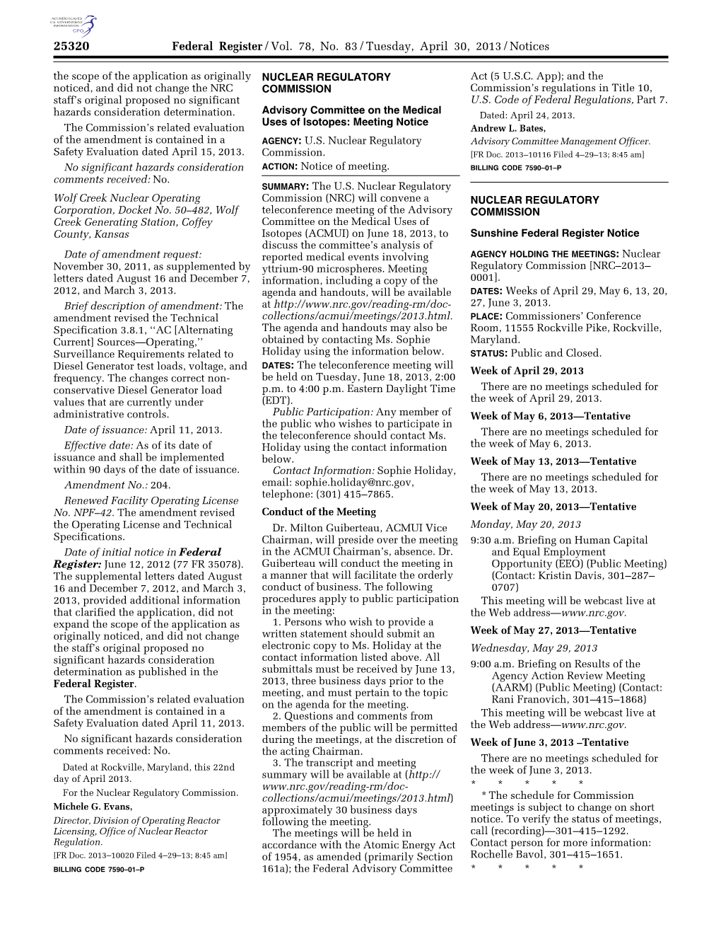 Federal Register/Vol. 78, No. 83/Tuesday, April 30, 2013/Notices