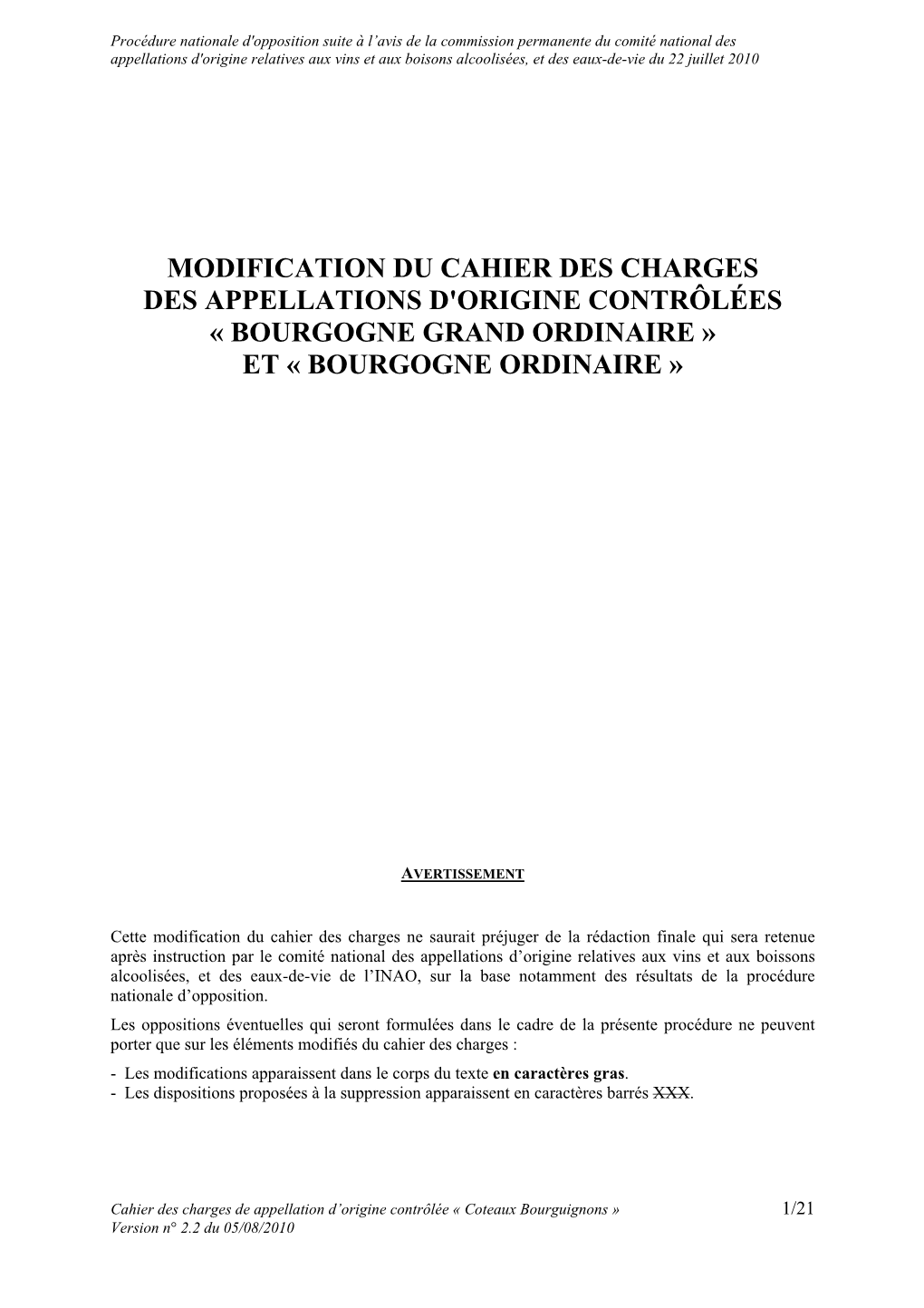 Cahier Des Charges Des Appellations D'origine Contrôlées « Bourgogne Grand Ordinaire » Et « Bourgogne Ordinaire »