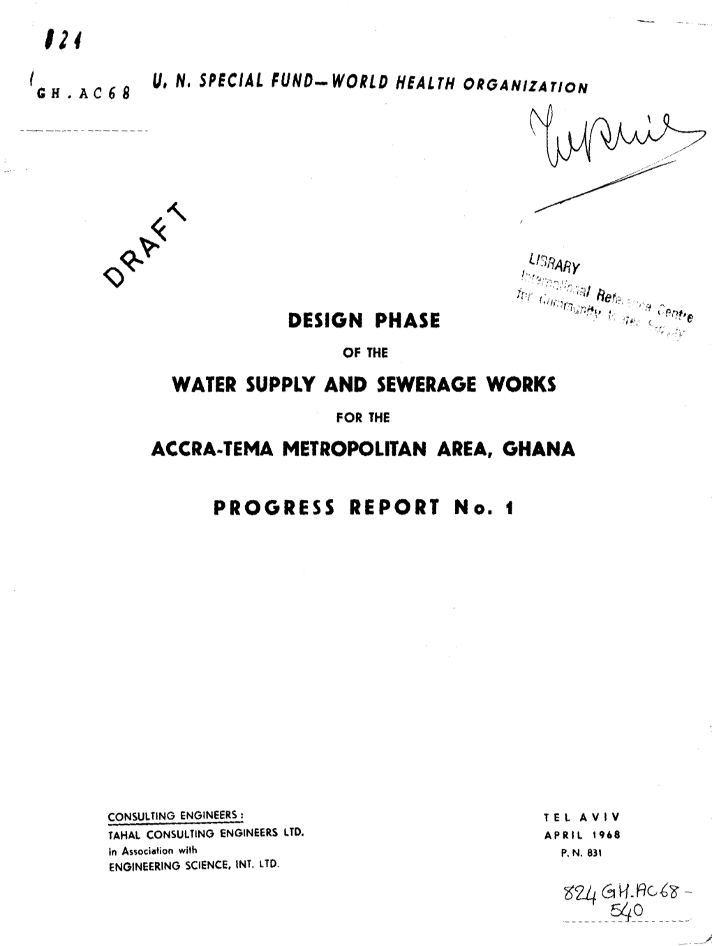 WATER SUPPLY and SEWERAGE WORKS ACCRA-TEMA METROPOLITAN AREA, GHANA PROGRESS REPORT No. 1