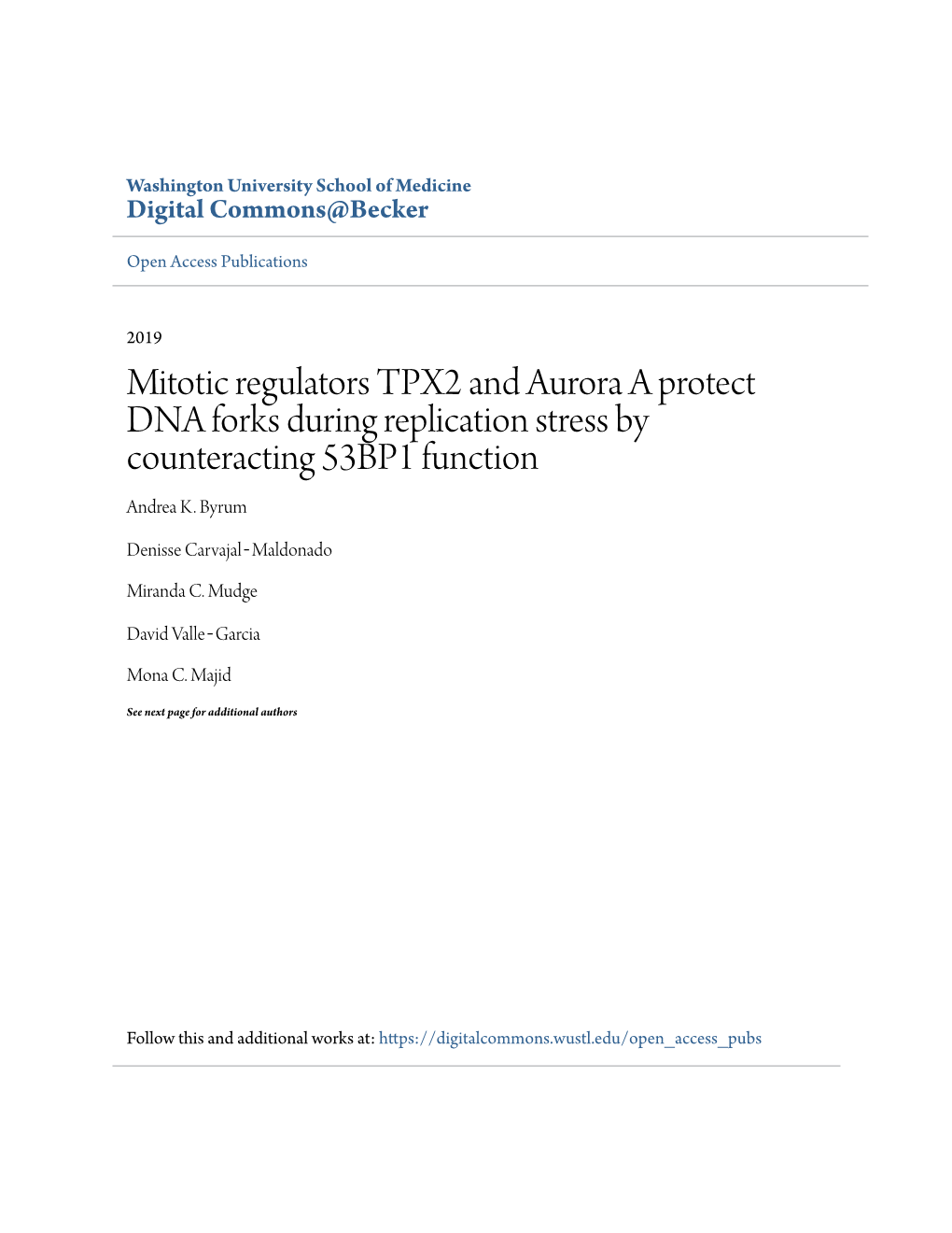 Mitotic Regulators TPX2 and Aurora a Protect DNA Forks During Replication Stress by Counteracting 53BP1 Function Andrea K