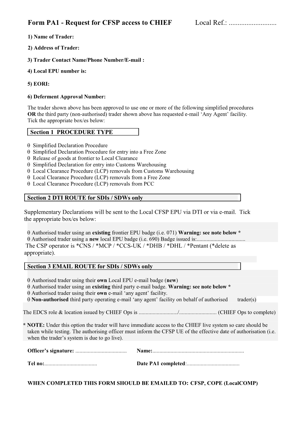 Form PA1 - Request for CFSP Access to CHIEF (Word 49KB)