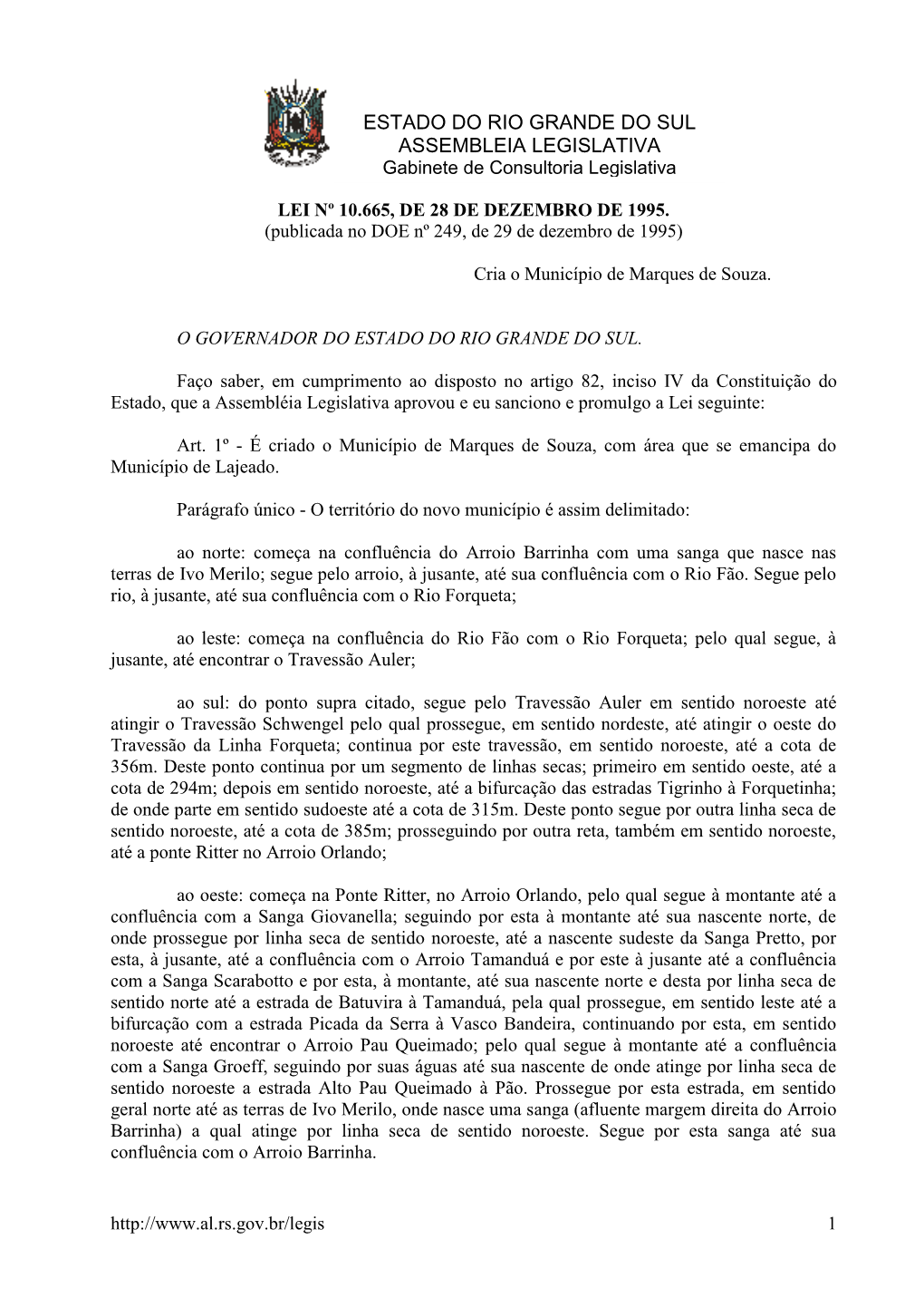 ESTADO DO RIO GRANDE DO SUL ASSEMBLEIA LEGISLATIVA Gabinete De Consultoria Legislativa