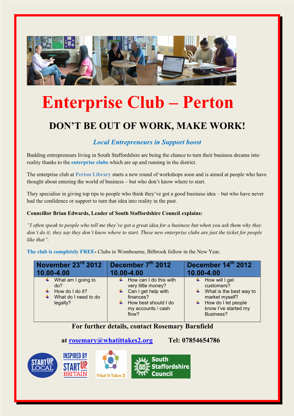 Enterprise Club – Perton DON’T BE out of WORK, MAKE WORK!