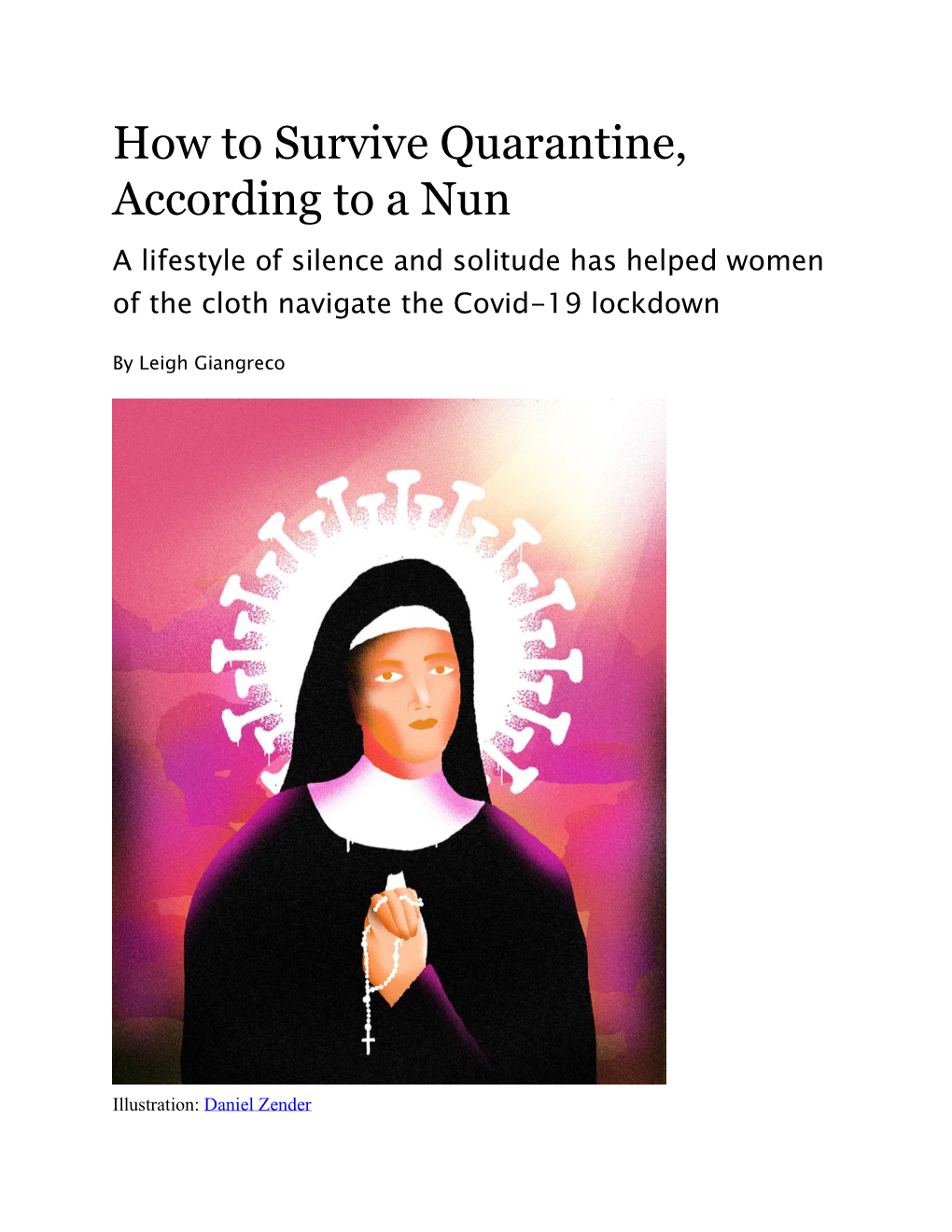 How to Survive Quarantine, According to a Nun a Lifestyle of Silence and Solitude Has Helped Women of the Cloth Navigate the Covid-19 Lockdown