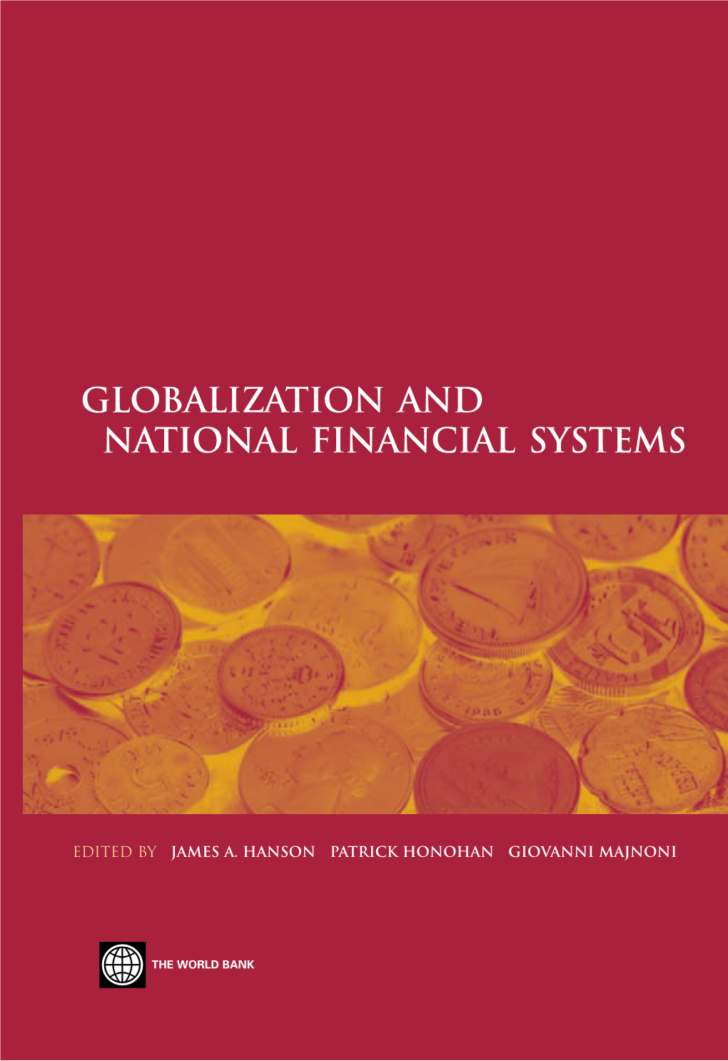 Globalization and National Financial Systems (World Bank Publication)