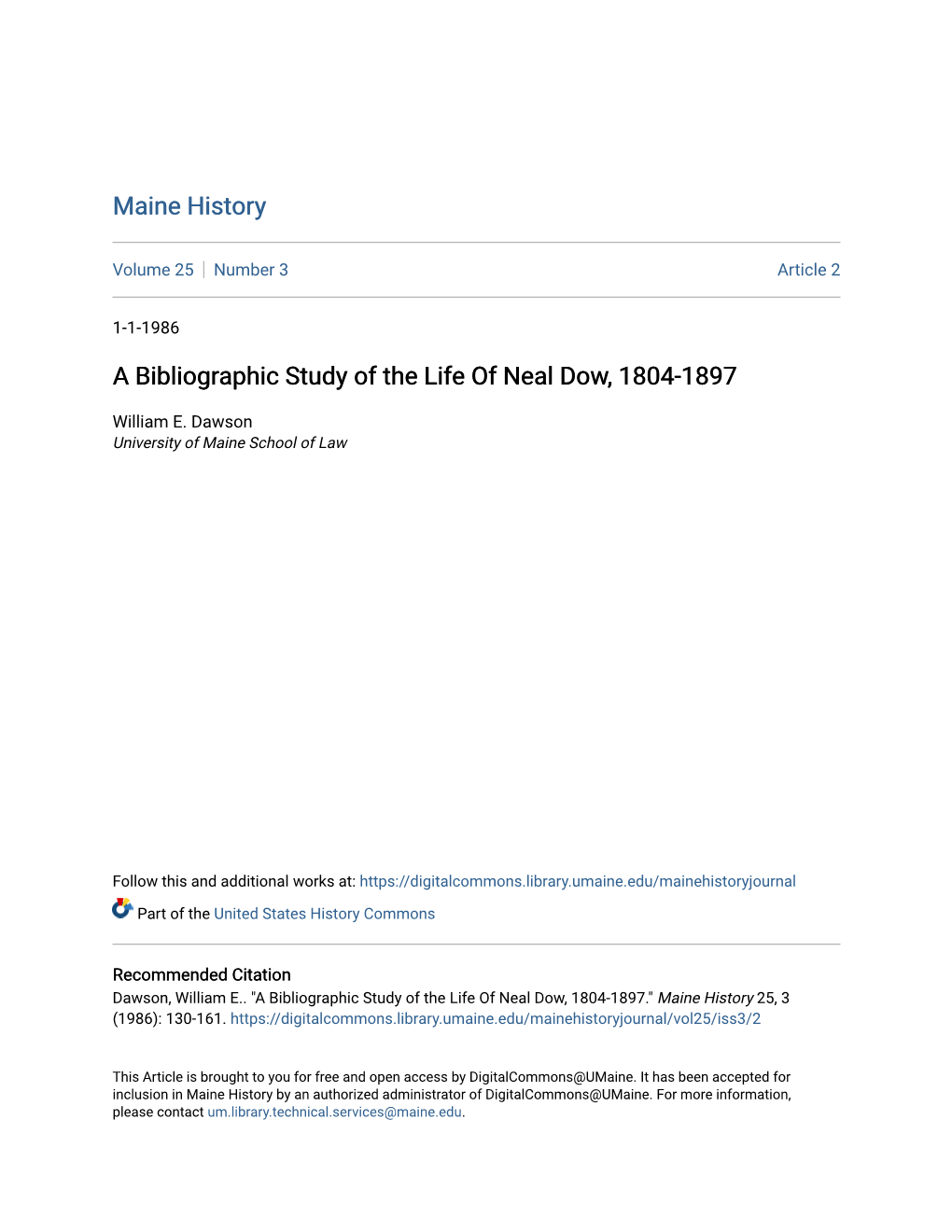 A Bibliographic Study of the Life of Neal Dow, 1804-1897