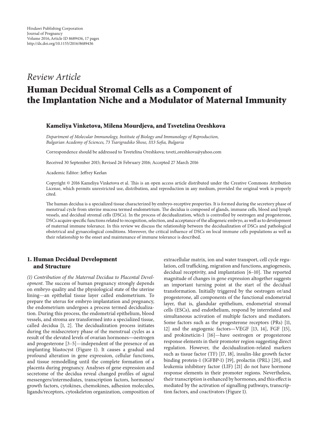 Human Decidual Stromal Cells As a Component of the Implantation Niche and a Modulator of Maternal Immunity