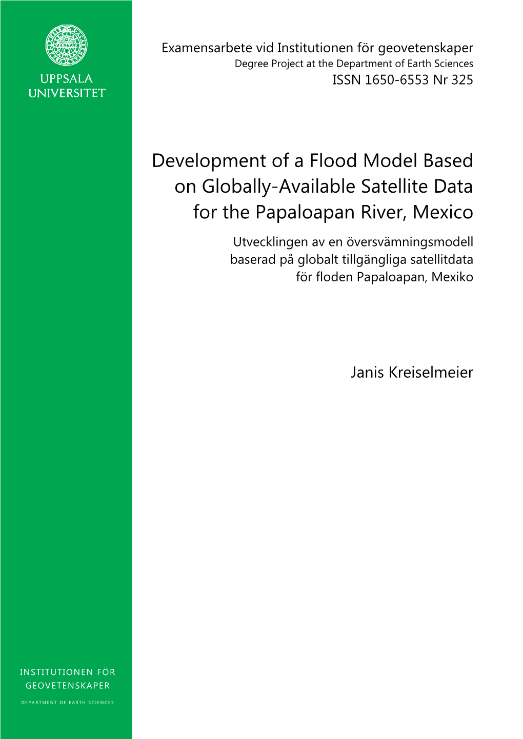 Development of a Flood Model Based on Globally-Available Satellite Data