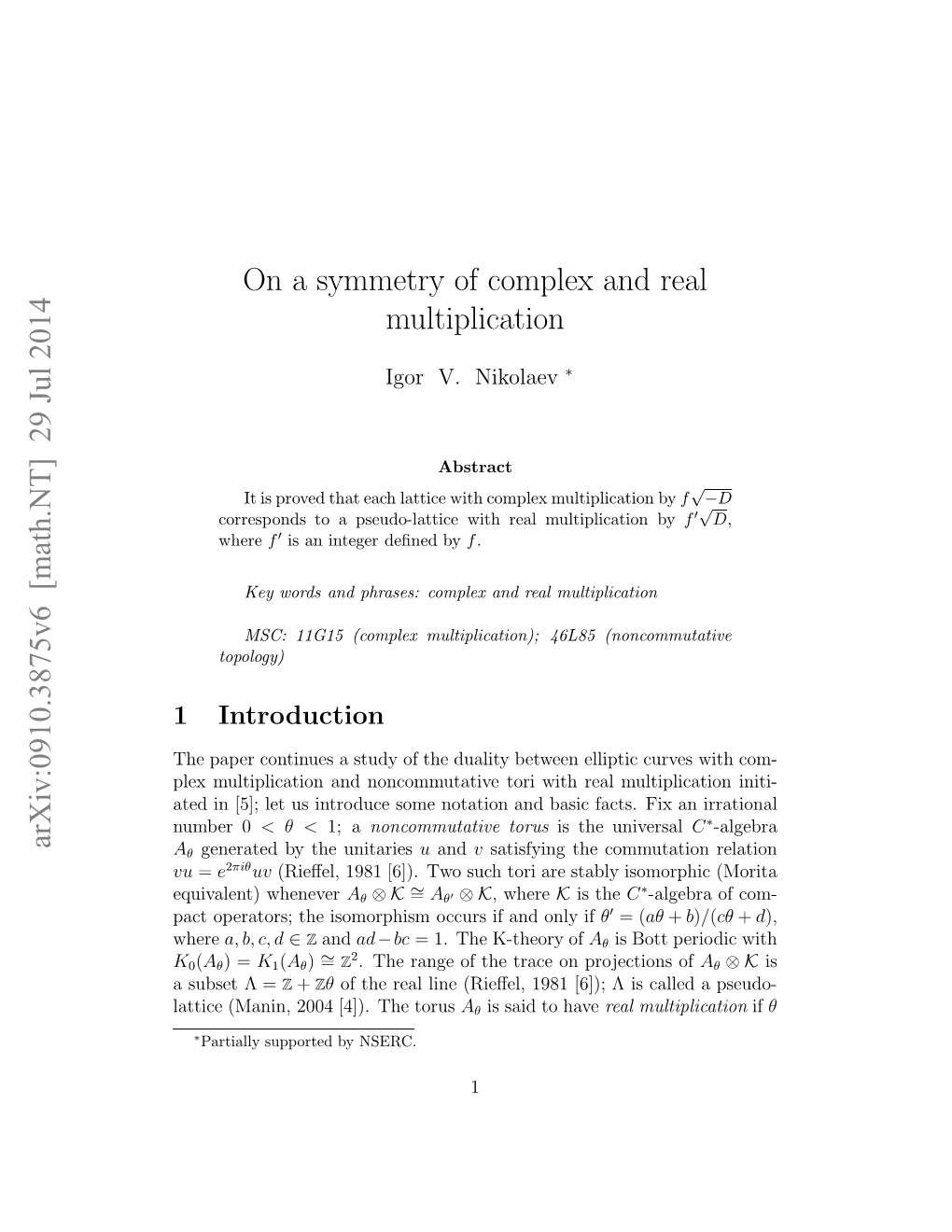 On a Symmetry of Complex and Real Multiplication