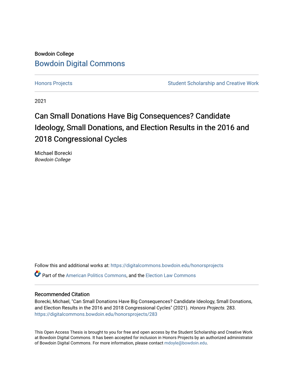 Candidate Ideology, Small Donations, and Election Results in the 2016 and 2018 Congressional Cycles