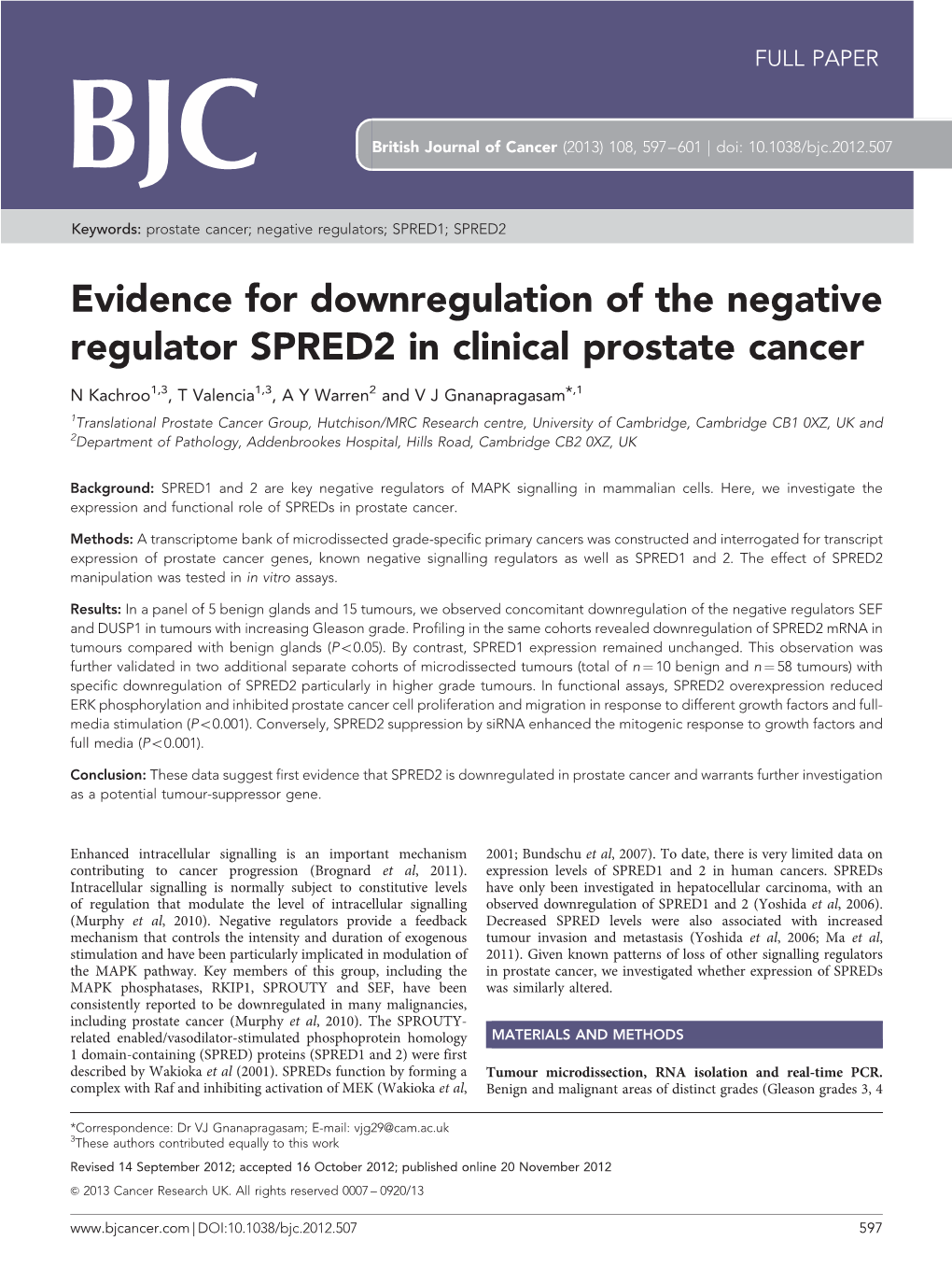 Evidence for Downregulation of the Negative Regulator SPRED2 in Clinical Prostate Cancer