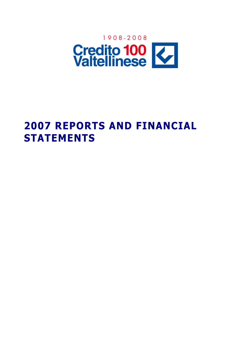 2007 Reports and Financial Statements
