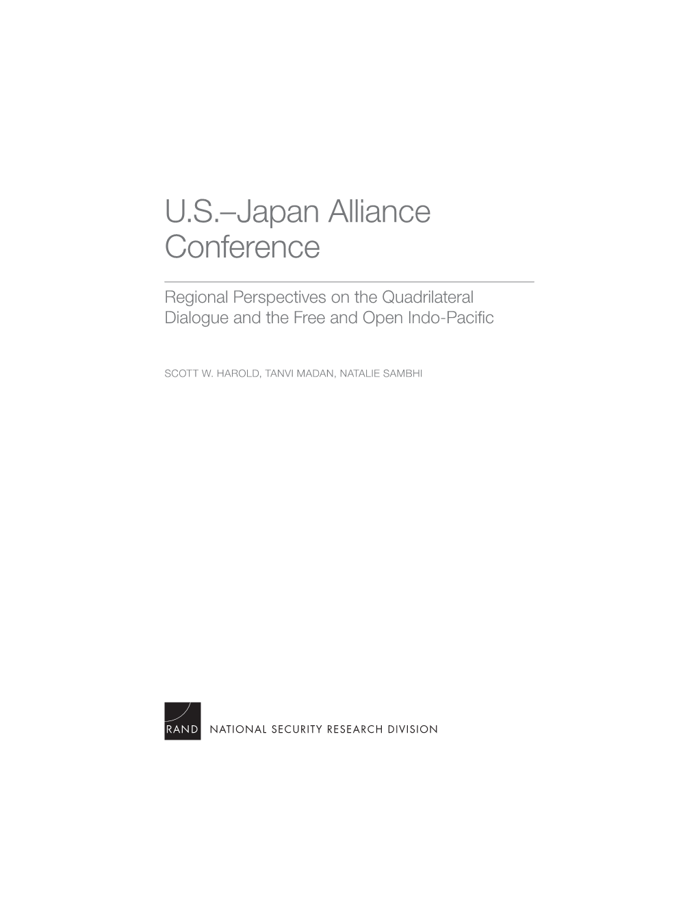 U.S.–Japan Alliance Conference: Regional Perspectives on the Quadrilateral Dialogue and the Free and Open Indo-Pacific