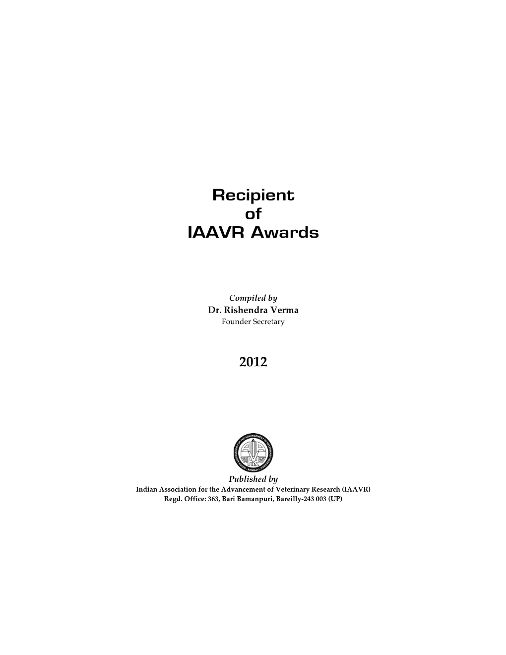 Recipient of IAAVR Awards