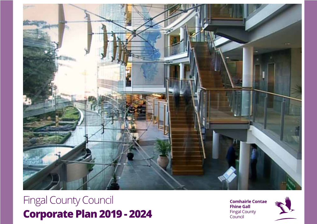 Fingal County Council Corporate Plan 2019 - 2024 CONTENTS