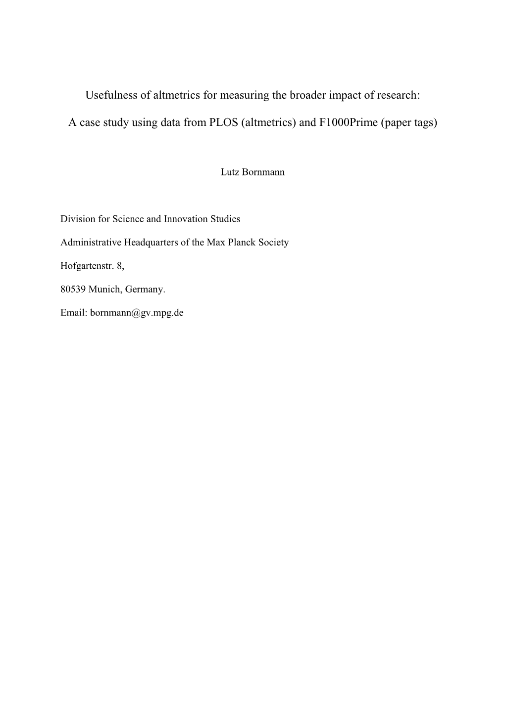 A Case Study Using Data from PLOS (Altmetrics) and F1000prime (Paper Tags)