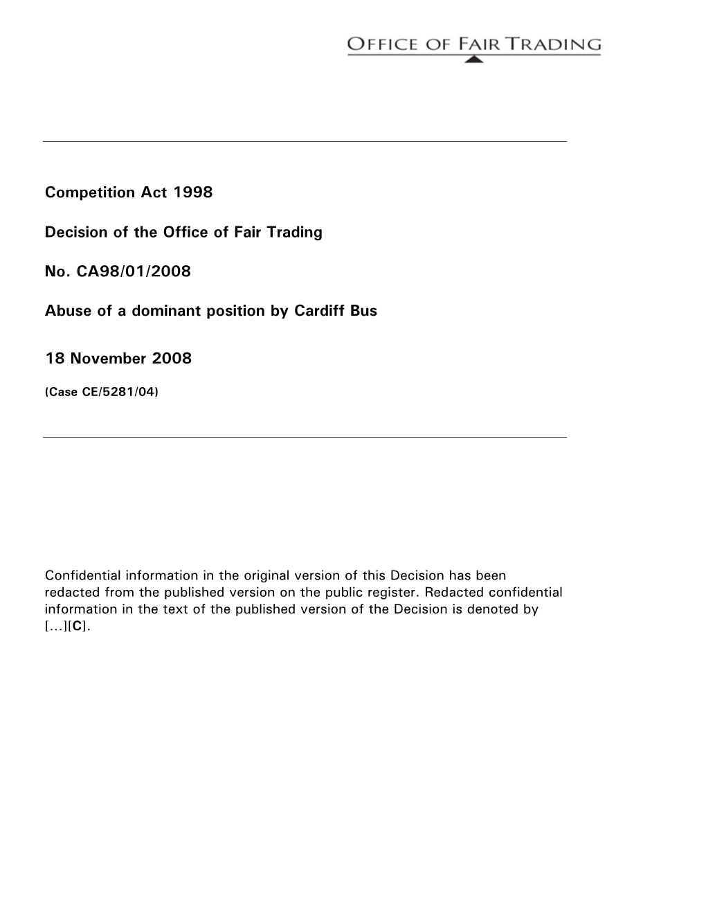Competition Act 1998 Decision of the Office of Fair Trading No. CA98/01