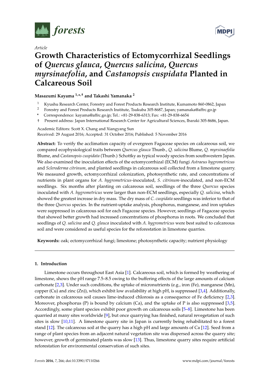 Growth Characteristics of Ectomycorrhizal Seedlings of Quercus Glauca, Quercus Salicina, Quercus Myrsinaefolia, and Castanopsis Cuspidata Planted in Calcareous Soil