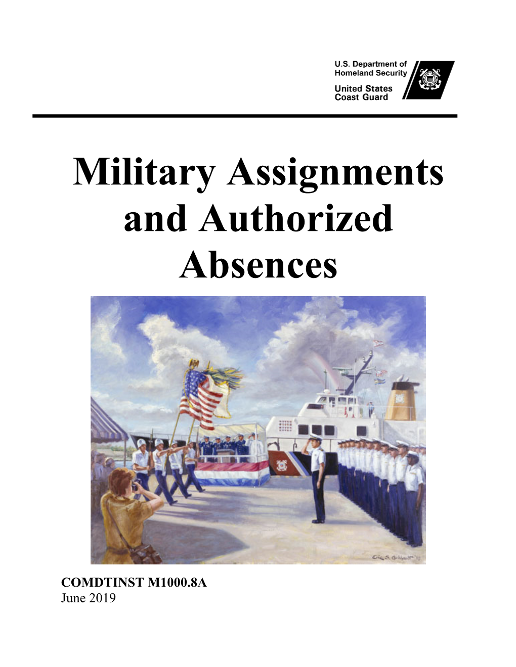 Military Assignments and Authorized Absences, Comdtinst M1000.8A