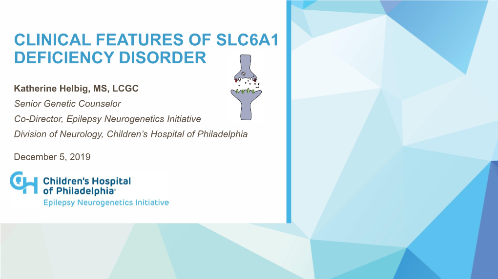 SLC6A1-Related Disorders: Clinical Aspects
