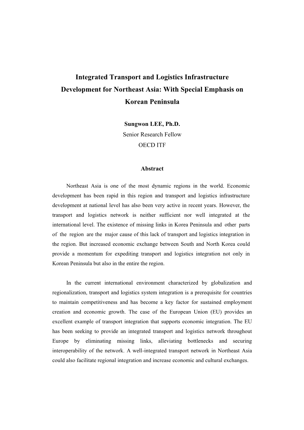 Integrated Transport and Logistics Infrastructure Development for Northeast Asia: with Special Emphasis on Korean Peninsula