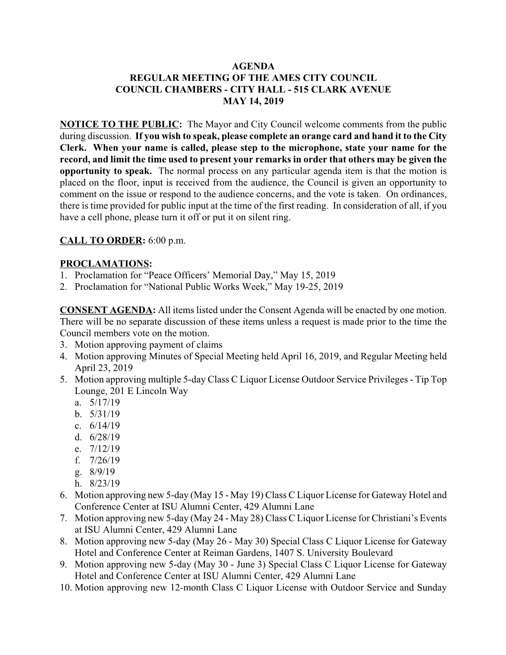 Agenda Regular Meeting of the Ames City Council Council Chambers - City Hall - 515 Clark Avenue May 14, 2019