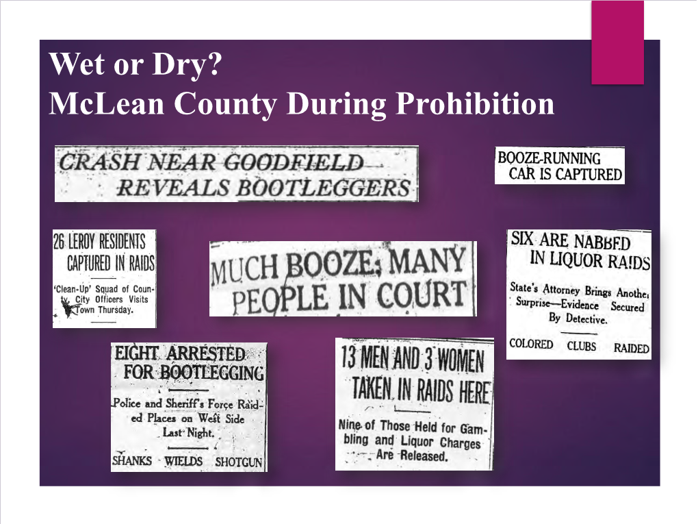 Wet Or Dry? Mclean Co. During Prohibition