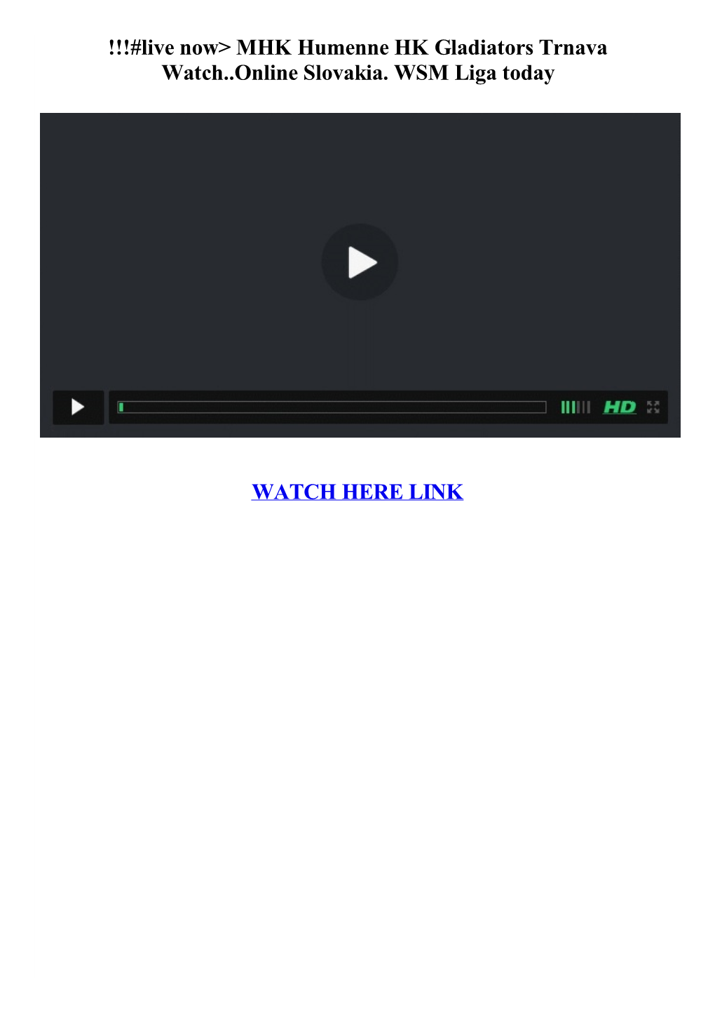 !!!#Live Now&gt; MHK Humenne HK Gladiators Trnava Watch..Online