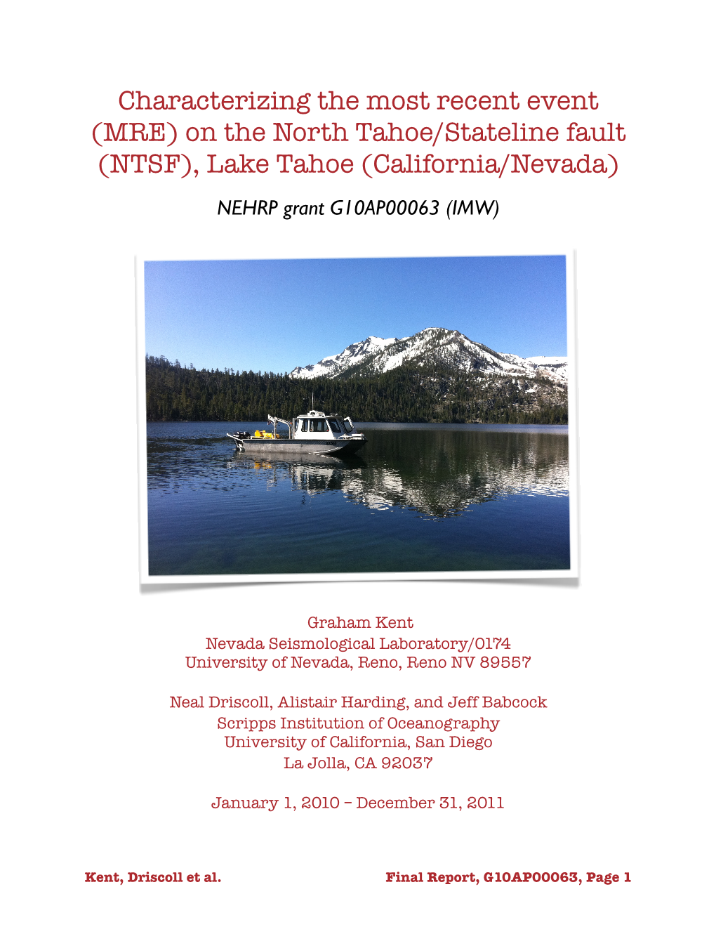 MRE) on the North Tahoe/Stateline Fault (NTSF), Lake Tahoe (California/Nevada) NEHRP Grant G10AP00063 (IMW