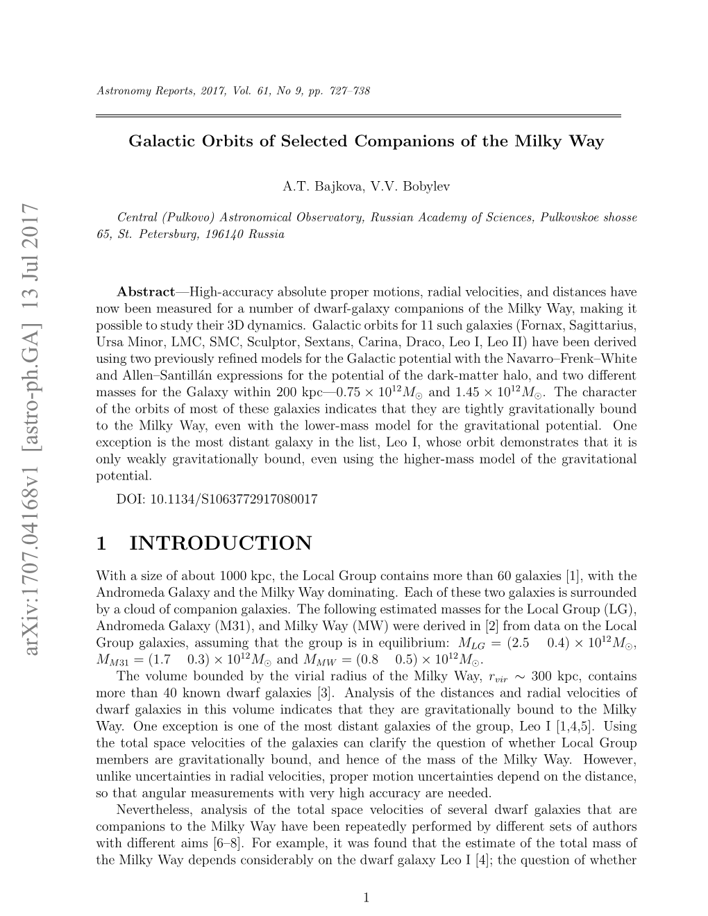 Galactic Orbits of Selected Companions of the Milky