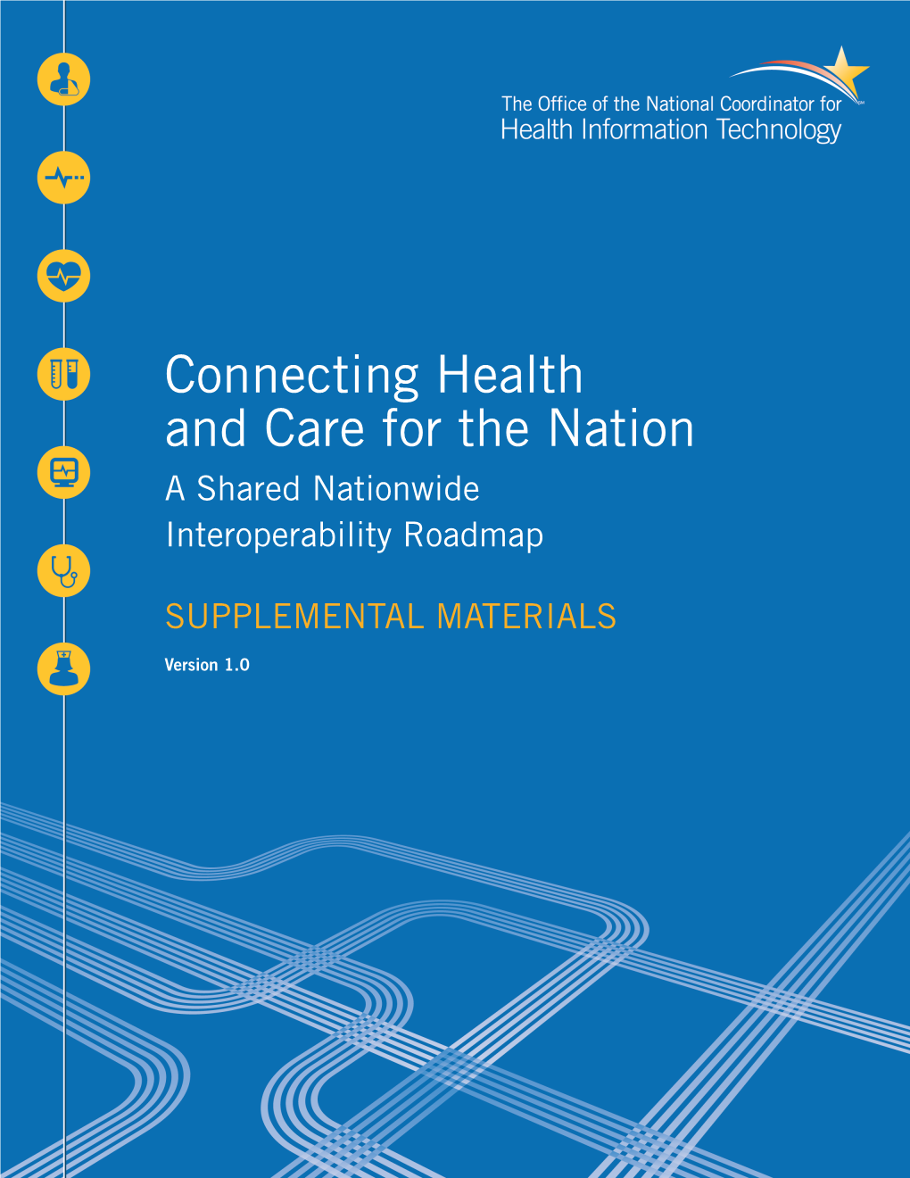 A Shared Nationwide Interoperability Roadmap