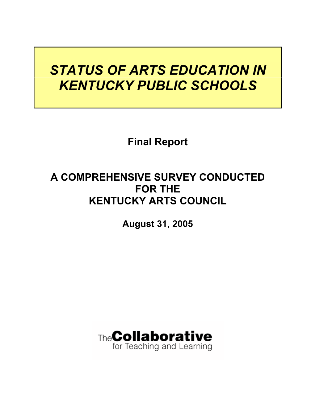 Status of Arts Education in Kentucky Public Schools