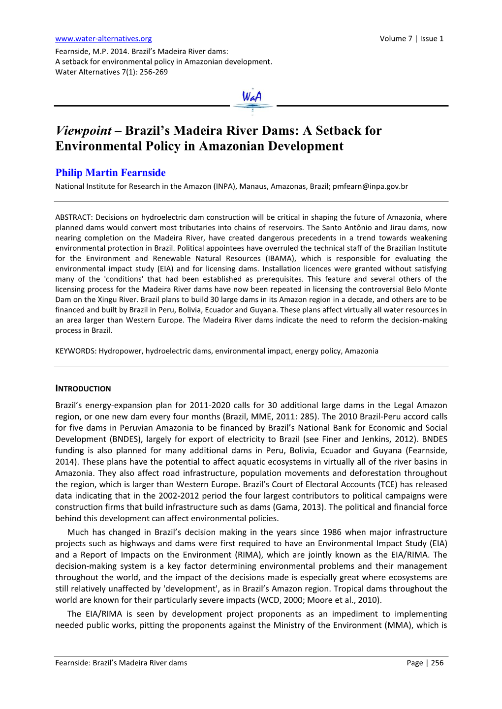 Brazil's Madeira River Dams: a Setback for Environmental Policy In