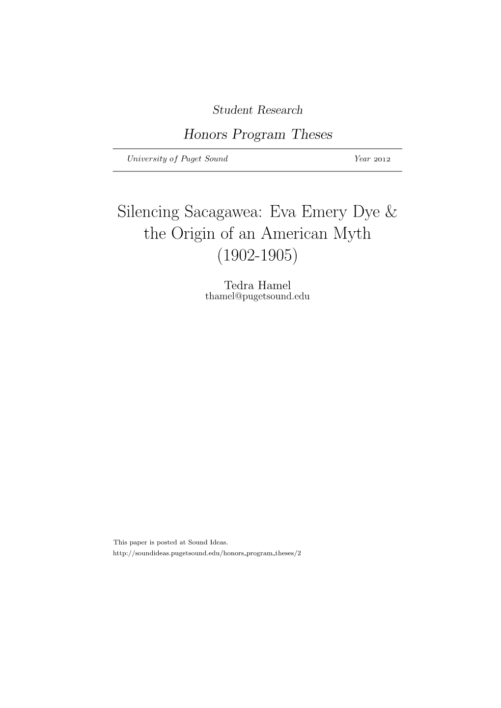 Silencing Sacagawea: Eva Emery Dye & the Origin of an American Myth