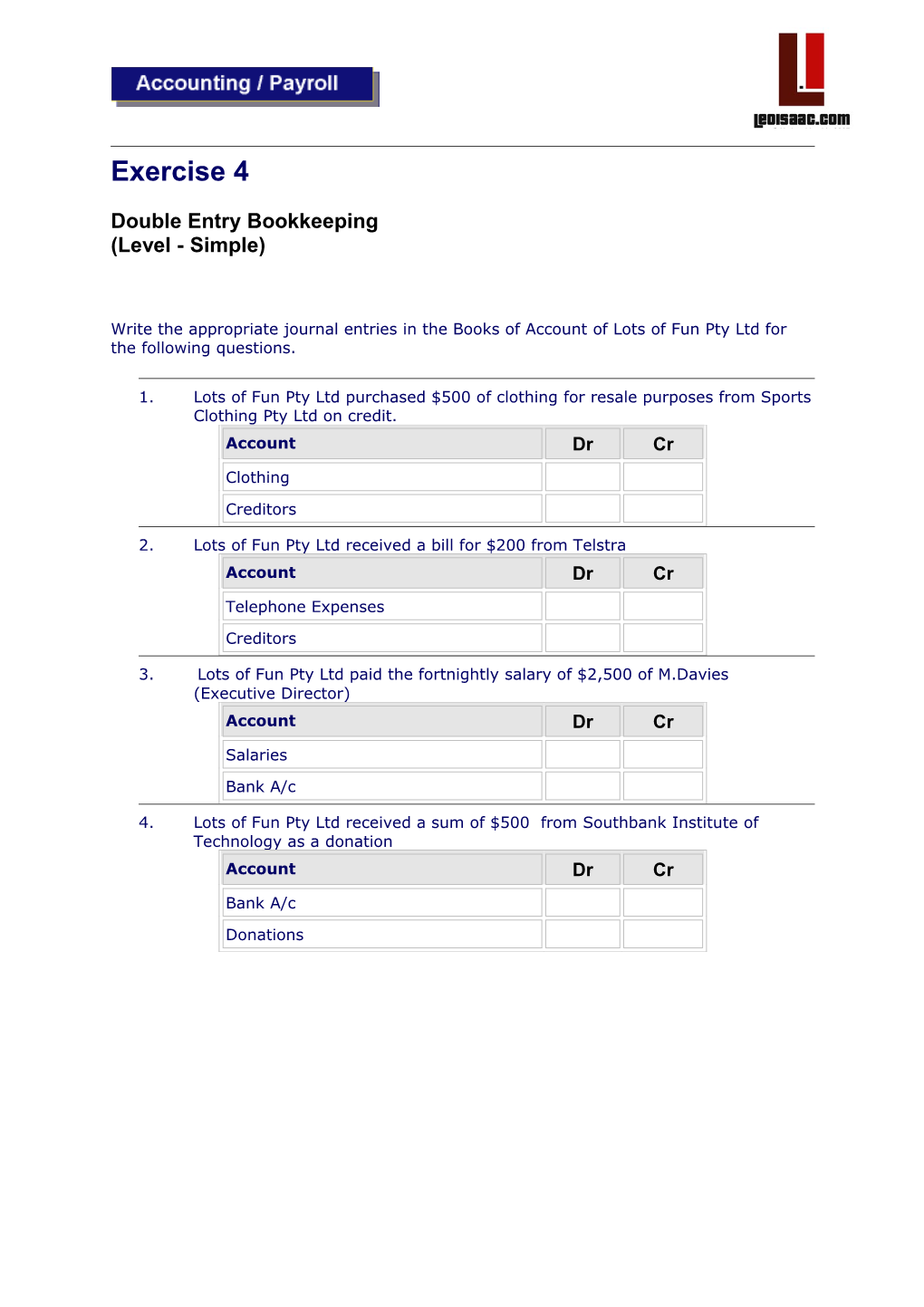 Double Entry Bookkeeping (Level - Simple)