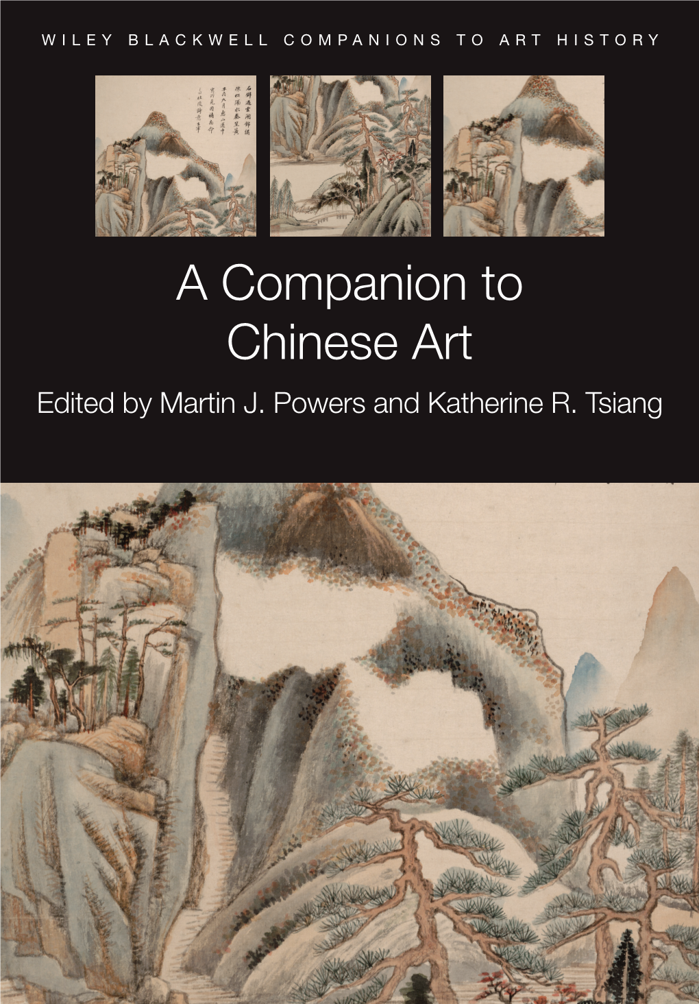 A Companion to Chinese Art Edited by Martin J