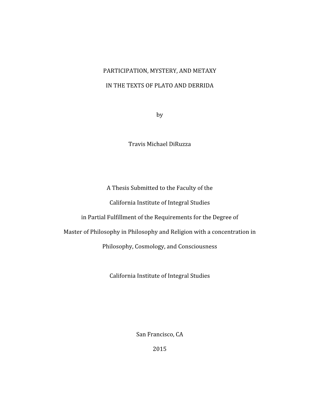 Participation, Mystery, and Metaxy in the Texts of Plato and Derrida