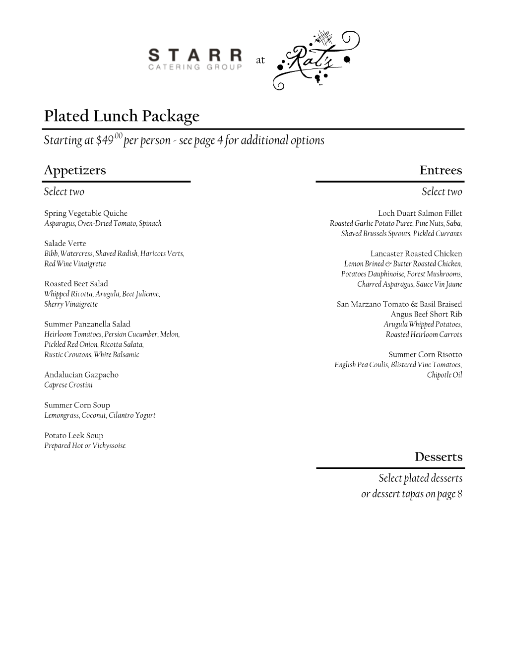 Plated Lunch Package Starting at $49.00 Per Person - See Page 4 for Additional Options