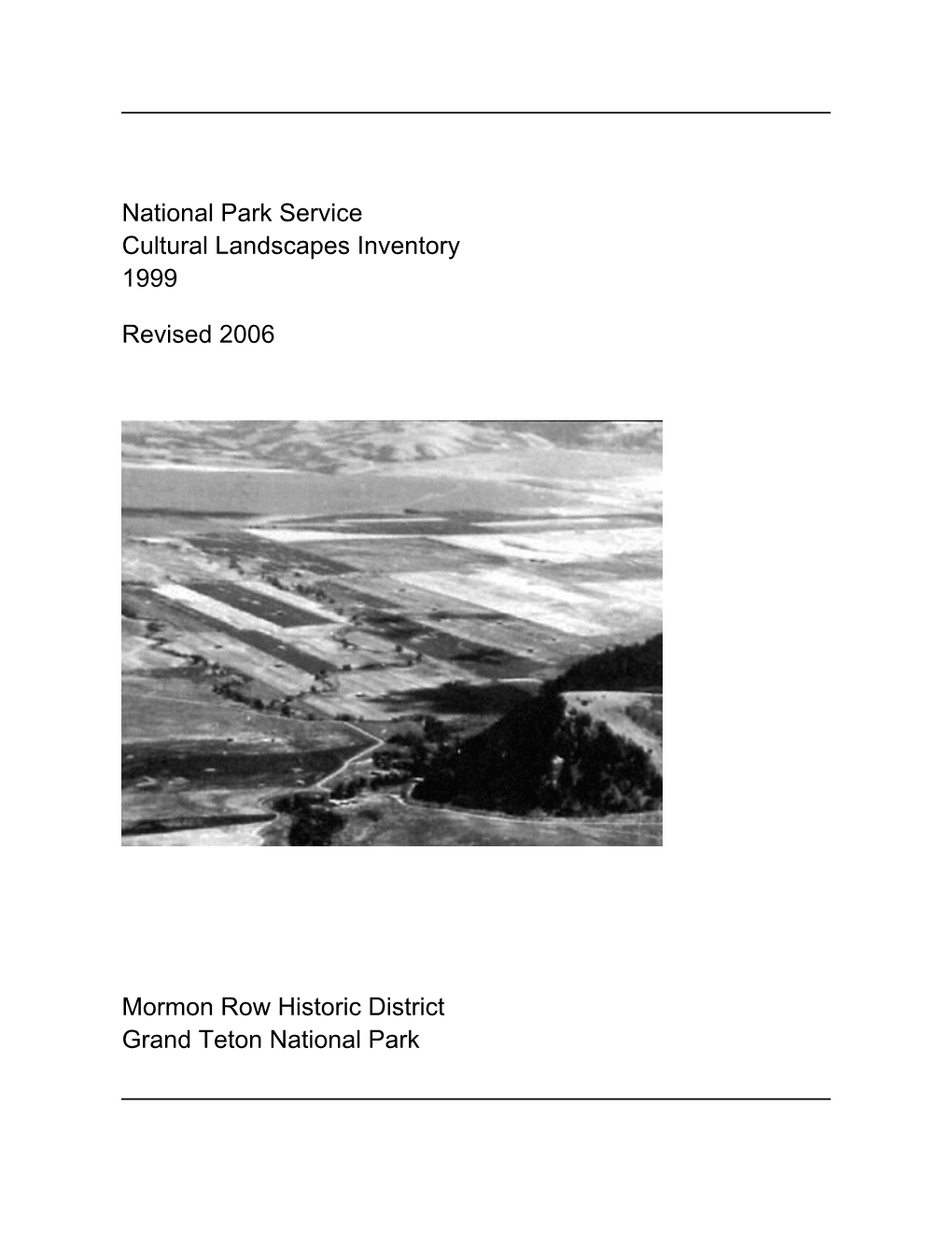 National Park Service Cultural Landscapes Inventory 1999