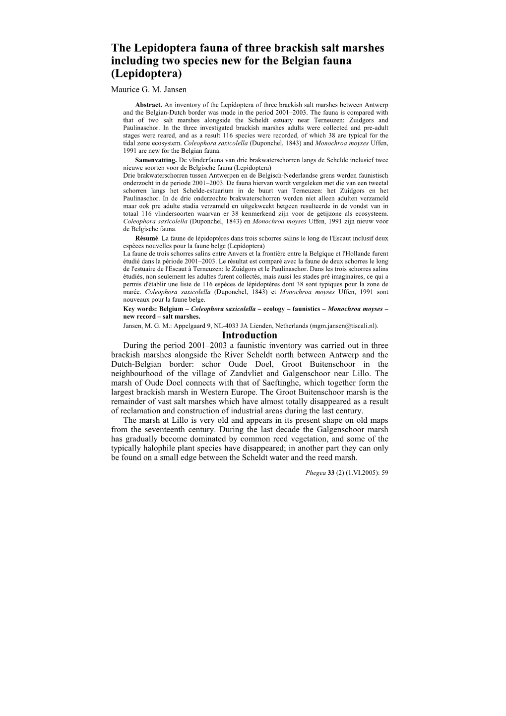 The Lepidoptera Fauna of Three Brackish Salt Marshes Including Two Species New for the Belgian Fauna (Lepidoptera) Maurice G