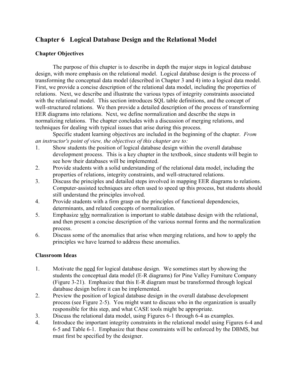 Chapter 6 Logical Database Design and the Relational Model