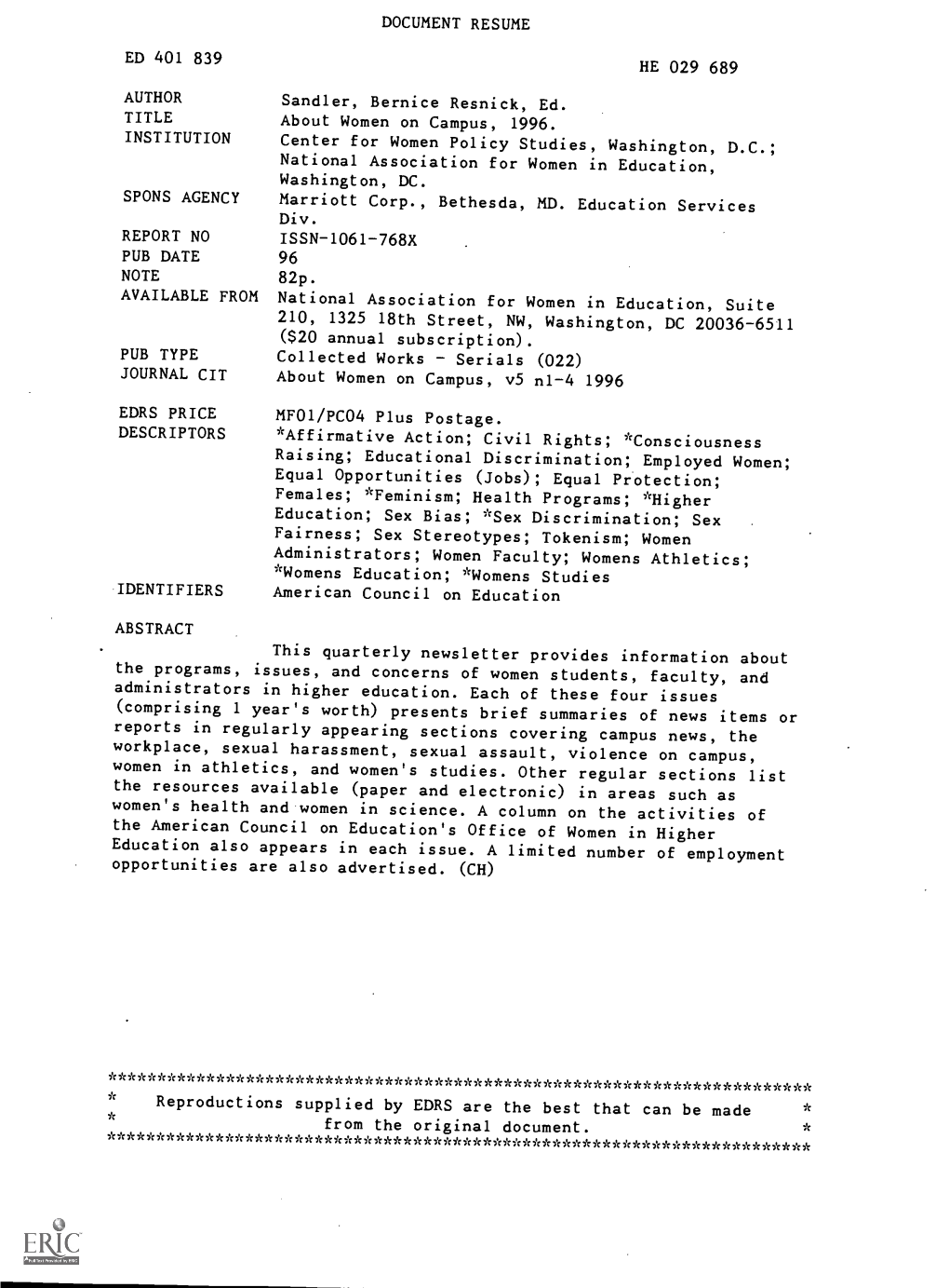 About Women on Campus, 1996. INSTITUTION Center for Women Policy Studies,Washington, D.C.; National Association for Womenin Education, Washington, DC