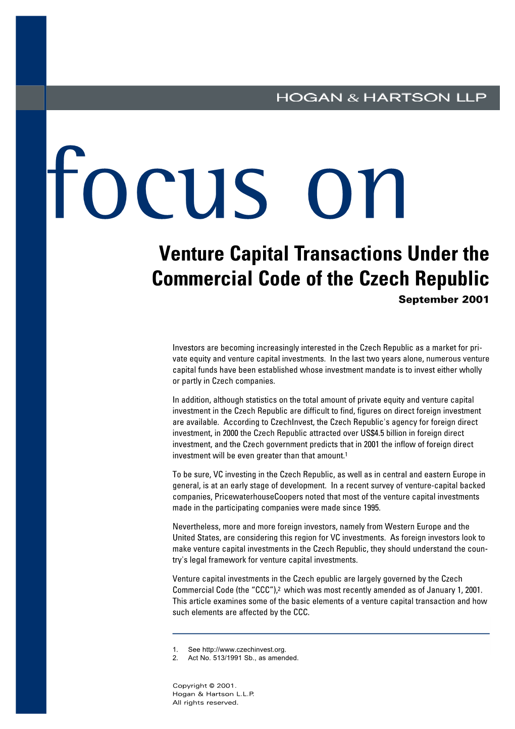 Venture Capital Transactions Under the Commercial Code of the Czech Republic September 2001