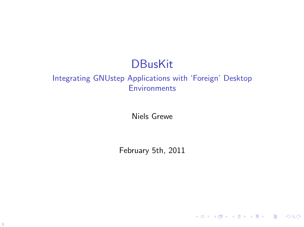 Dbuskit Integrating Gnustep Applications with ‘Foreign’ Desktop Environments